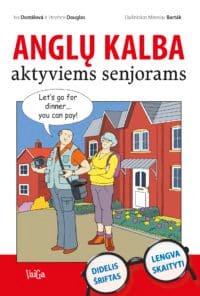 Anglų kalba aktyviems senjorams (su garso failais)