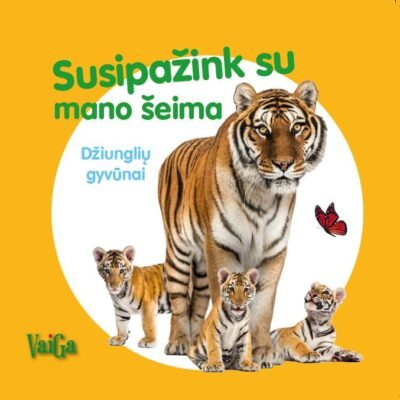 Susipažink su mano šeima. Džiunglių gyvūnai