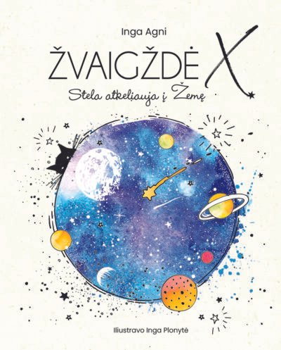 Žvaigždė X. Stela atkeliauja į Žemę