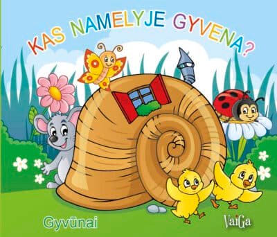 Kas namelyje gyvena? Gyvūnai
