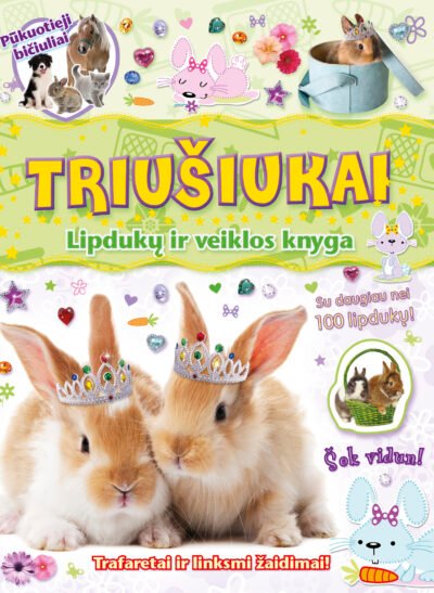 Pūkuotieji bičiuliai. Triušiukai