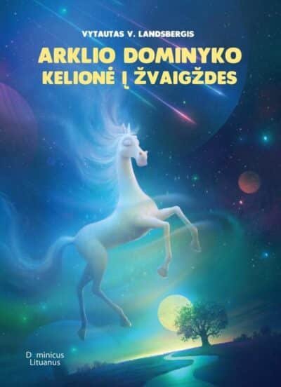 Arklio Dominyko kelionė į žvaigždes